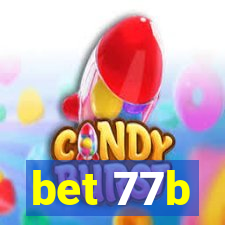 bet 77b